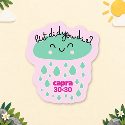 "but did you die?" Cutie Capra 30x30 Sticker