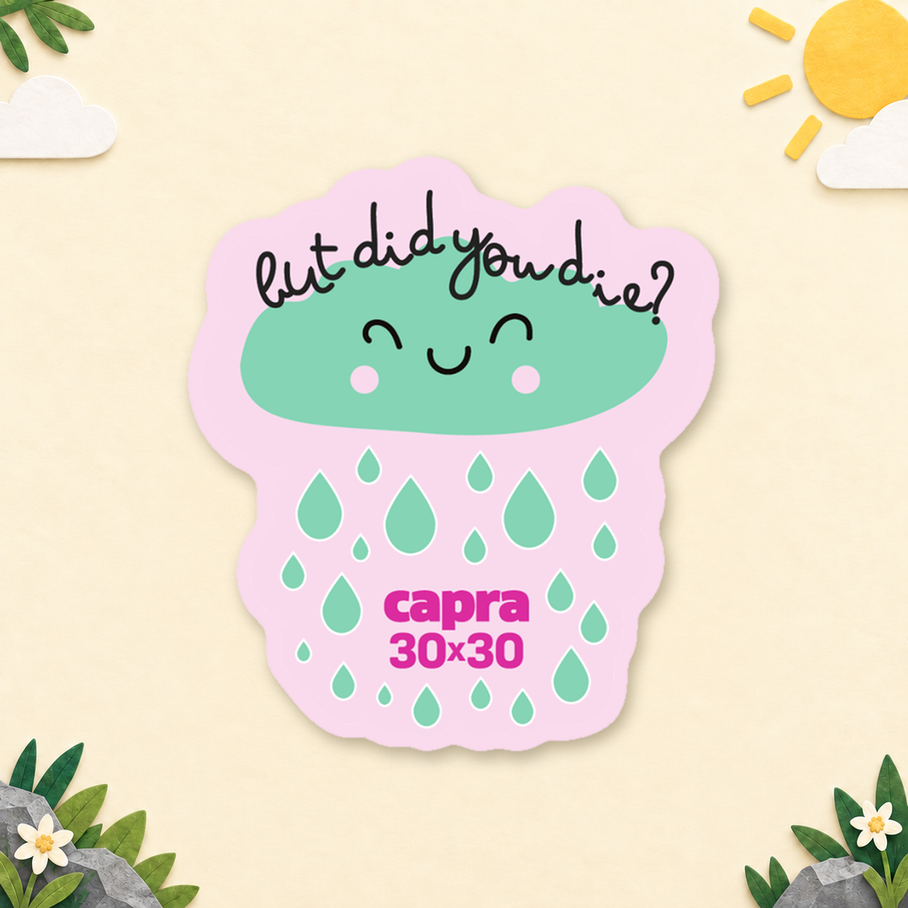 "but did you die?" Cutie Capra 30x30 Sticker