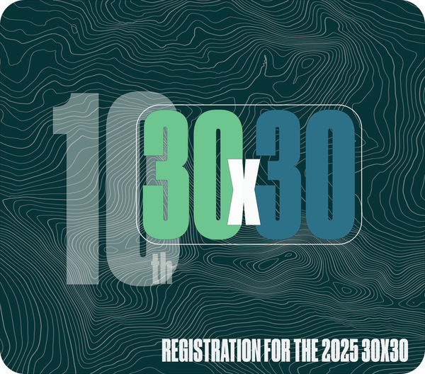30x30 Registration (2025)